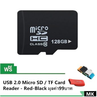 ประเทศไทย Memory Card เมมโมรี่การ์ด Micro SD (SDHC) Class 10 128GB ฟรี USB 2.0 Micro SD / TF Card Reader - Red-Black มูลค่า99บาท