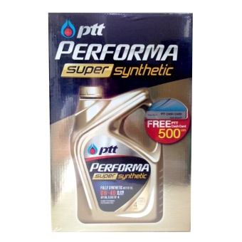 PTT Performa ซูเปอร์ ซินเธติค 0W-40 API SN/GF-5 (ฟรีบัตรเติมน้ำมัน500 บาท) PTT Performa ซูเปอร์ ซินเธติค 0W-40 API SN/GF-5 (ฟรีบัตรเติมน้ำมัน500 บาท)